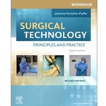 WORKBOOK SURGICAL TECHNOLOGY: PRINCIPLES AND PRACTICES