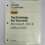 ADDITIONAL CIS 101 PRINT COPY TECHNOLOGY FOR SUCCESS MICROSOFT 365 AND OFFICE 2021 SHELLY CASHMAN (CONCEPTS & OFFICE)
