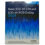 BASIC ICD-10-CM AND ICD-10-PCS CODING 2024