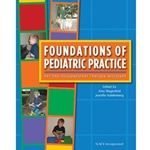 FOUNDATIONS OF PEDIATRIC PRACTICE FOR OCCUPATIONAL ETC  (P)