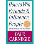 HOW TO WIN FRIENDS AND INFLUENCE PEOPLE