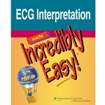 ECG INTERPRETATION MADE INCREDIBLY EASY!