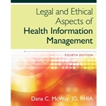 LEGAL & ETHICAL ASPECTS OF HEALTH INFORM MANAGEMENT