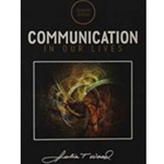 COMMUNICATION IN OUR LIVES LOOSELEAF EDITION