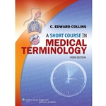 SHORT COURSE IN MEDICAL TERMINOLOGY
