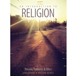 INTRO TO RELIGION THEORIES, TRADITIONS & ETHICS