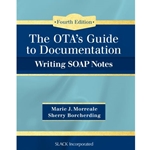 OTA GUIDE TO DOCUMENTATION WRITING SOAP NOTES