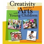 CREATIVITY & THE ARTS WITH YOUNG CHILDREN