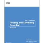 ROUTING & SWITCHING ESSENTIALS V6 LABS & STUDY GUIDE