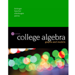 ADDITIONAL MTH 130 PRINT COPY COLLEGE ALGEBRA: GRAPHS & MODELS