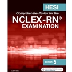 HESI COMPREHENSIVE REVIEW FOR THE NCLEX-RN EXAMINATION