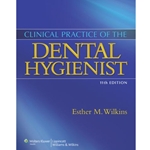 CLINICAL PRACTICE OF DENTAL HYGIENIST (W/BIND-IN ACCESS