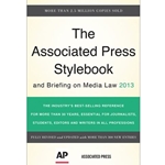 ASSOCIATED PRESS STYLEBOOK & BRIEFING ON MEDIA LAW 2013