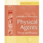 LABORATORY MANUAL FOR PHYSICAL AGENTS: THEORY AND PRACTICE