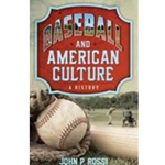 BASEBALL & AMERICAN CULTURE VOL