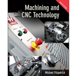 MACHINING & CNC TECHNOLOGY(UPD ED)(W/OUT DVD & MASTER CD
