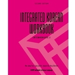 INTEGRATED KOREAN: INTERMEDIATE 2 WKBK