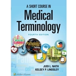A SHORT COURSE IN MEDICAL TERMINOLOGY