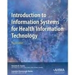 INTRODUCTION TO INFORMATION SYSTEMS FOR HEALTH INFORMATION TECHNOLOGY