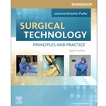 WORKBOOK SURGICAL TECHNOLOGY: PRINCIPLES & PRACTICE