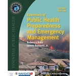ESSENTIALS OF PUBLIC HEALTH PREPAREDNESS & EMER MGMT