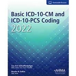 BASIC ICD-10-CM AND ICD-10-PCS CODING 2022