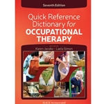 QUICK REFERENCE DICTIONARY FOR OCCUPATIONAL THERAPY