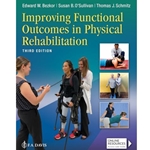 IMPROVING FUNCTIONAL OUTCOMES IN PHYSICAL REHABILITATION