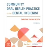 PICK FORMAT: COMMUNITY ORAL HEALTH PRACTICE FOR DENTAL HYGIENIST(W/NEW ACCESS CODE)