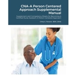CNA-A PERSON CENTERED APPROACH SUPPLEMENTAL MANUAL