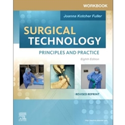 WORKBOOK SURGICAL TECHNOLOGY: PRINCIPLES AND PRACTICES