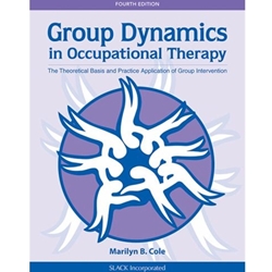 GROUP DYNAMICS IN OCCUPATIONAL THERAPY