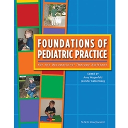 FOUNDATIONS OF PEDIATRIC PRACTICE FOR OCCUPATIONAL ETC  (P)