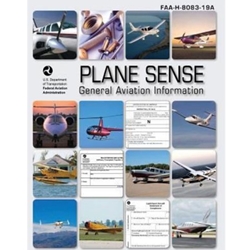 PLANE SENSE: GENERAL AVIATION INFORMATION FAA-H-8083-19A