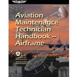 AVIATION MAINTENANCE TECHNICIAN HANDBOOK-AIRFRAME (FAA-H-8083-31B)