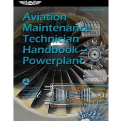 AVIATION MAINTENANCE TECHNICIAN HANDBOOK POWERPLANT (FAA-H-8083-32B)