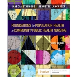 FOUNDATIONS FOR POPULATION HEALTH IN COMMUNITY/PUBLIC HEALTH NURSING