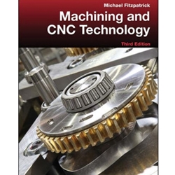 MACHINING & CNC TECHNOLOGY (W/CD ONLY)