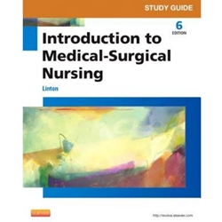 INTRODUCTION TO MEDICAL SURGICAL NURSING STUDY GUIDE