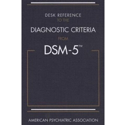 DESK REF TO DIAGNOSTIC CRITERIA FROM DSM-5