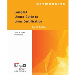 LINUX+ GUIDE TO LINUX CERTIFICATION