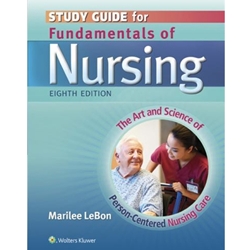 STUGY GUIDE FOR FUNDAMENTALS OF NURSING