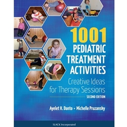 1001 PEDIATRIC TREATMENT ACTIVITIES: CREATIVE IDEAS FOR THERAPY SESSIONS