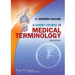 SHORT COURSE IN MEDICAL TERMINOLOGY