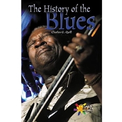 THE HISTORY OF THE BLUES