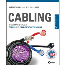 PICK FORMAT: CABLING - THE COMPLETE GUIDE TO COPPER AND FIBER-OPTIC NETWORKING