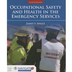 OCCUPATIONAL SAFETY & HEALTH IN THE EMERGENCY SERVICES
