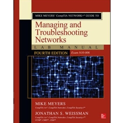 COMPTIA NETWORK+ GUIDE TO MANAGING AND TROUBLESHOOTING NETWORKS LAB MANUAL