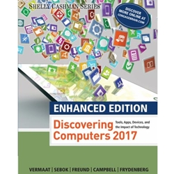 DISCOVERING COMPUTERS 2017 COMPLETE ENHANCED