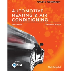 TODAY'S TECHNICIAN: AUTO HEAT & AIR COND (SET ONLY-CLASS MAN/SHOP MAN)